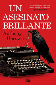 UN ASESINATO BRILLANTE - ANTHONY HOROWITZ