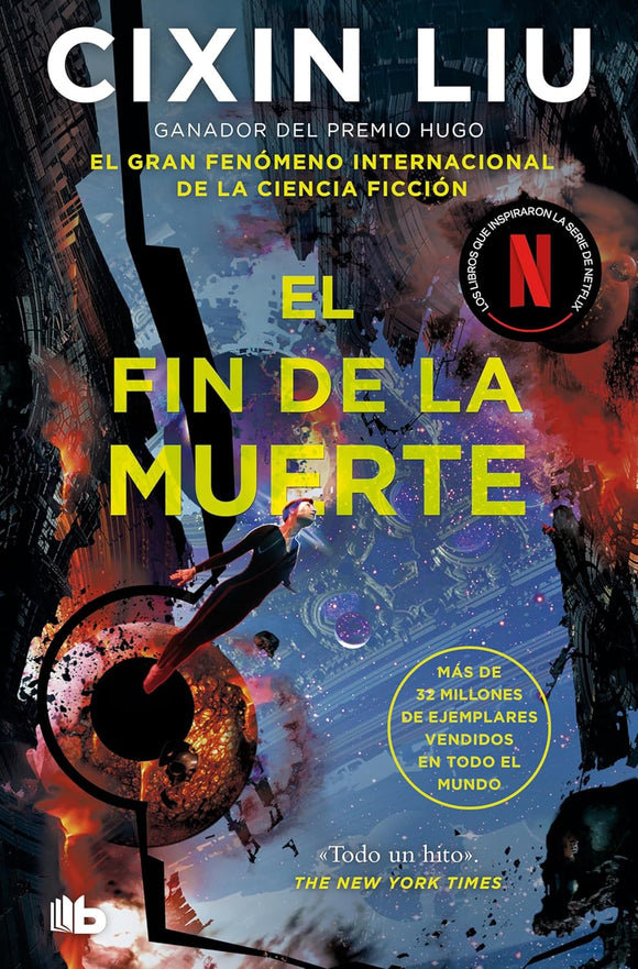 EL FIN DE LA MUERTE - CIXIN LIU