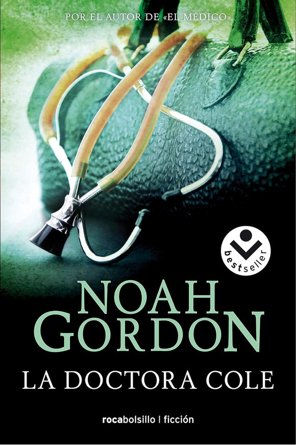 LA DOCTORA COLE - NOAH GORDON