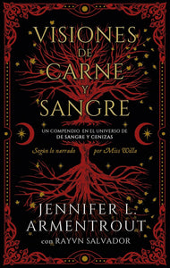 VISIONES DE CARNE Y SANGRE - JENNIFER ARMENTROUT