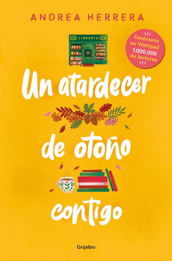 UN ATARDECER DE OTOÑO CONTIGO - ANDREA HERRERA