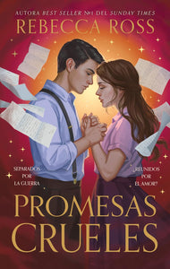 PROMESAS CRUELES - REBECCA ROSS