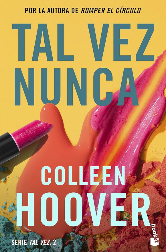 TAL VEZ NUNCA - COLLEEN HOOVER