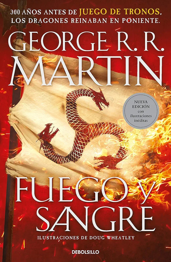 FUEGO Y SANGRE - GEORGE R. R. MARTIN