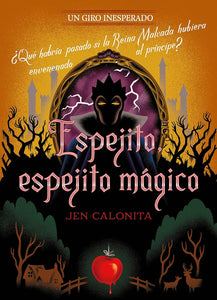 ESPEJITO ESPEJITO MAGICO UN GIRO INESPERADO - JEN CALONITA