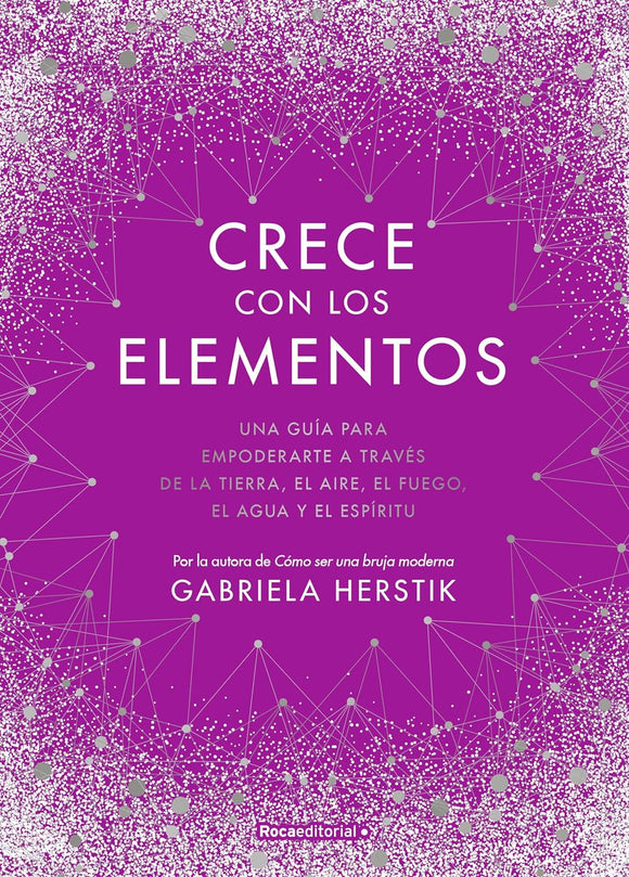 CRECE CON LOS ELEMENTOS - GABRIELA HERSTIK