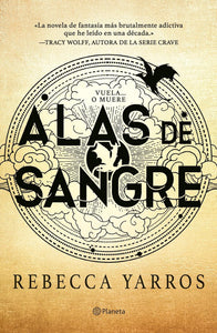 ALAS DE SANGRE (CARPETA DURA) - REBECCA YARROS