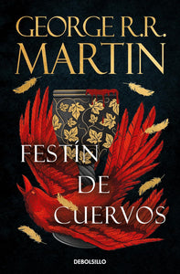 FESTIN DE CUERVOS - GEORGE R.R. MARTIN