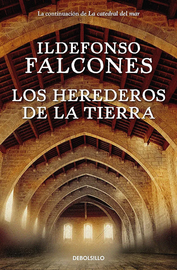 LOS HEREDEROS DE LA TIERRA - IDELFONSO FALCONES