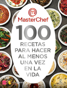 100 RECETAS PARA HACER AL MENOS UNA VEZ EN LA VIDA