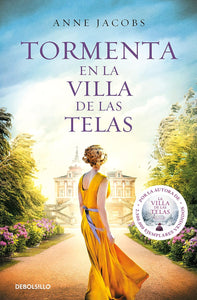 TORMENTA EN LA VILLA DE LAS TELAS - ANNE JACOBS