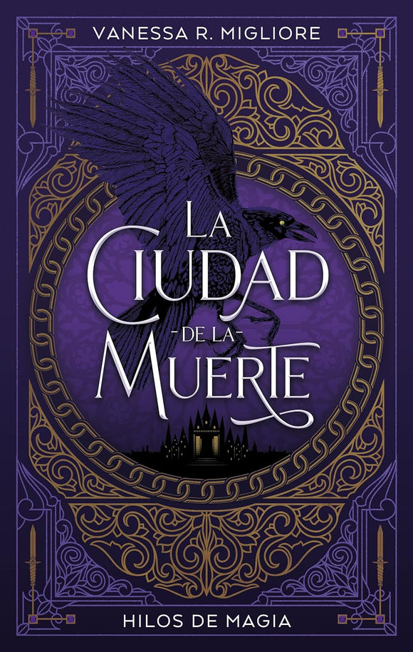 LA CUIDAD DE LA MUERTE - VANESSA  R MIGLIORE