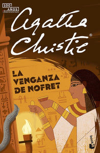 LA VENGANZA DE NOFRET - AGATHA CHRISTIE