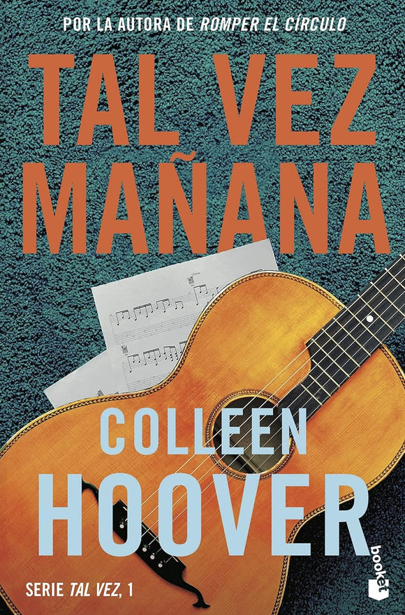 TAL VEZ MAÑANA - COLLEEN HOOVER