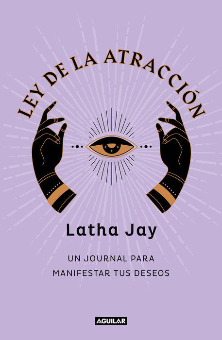 LEY DE LA ATRACCION UN JOURNAL - LATHA JAY