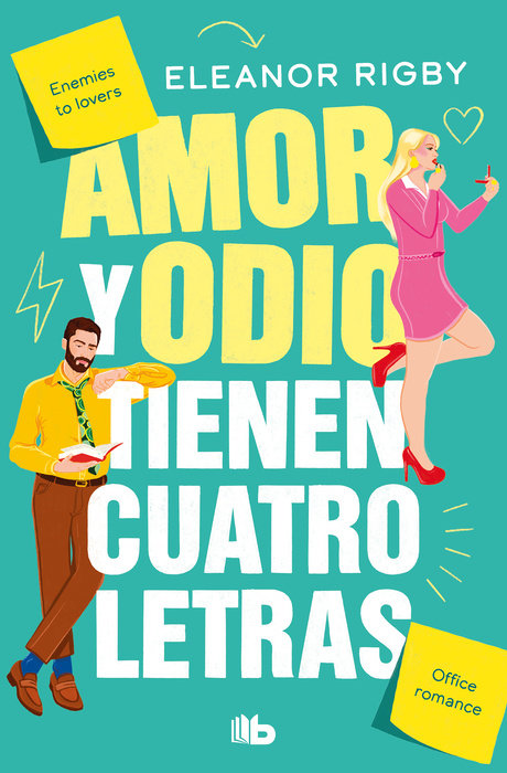 AMOR Y ODIO TIENEN CUATRO LETRAS - ELEANOR RIGBY