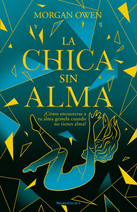 LA CHICA SIN ALMA - MORGAN OWEN