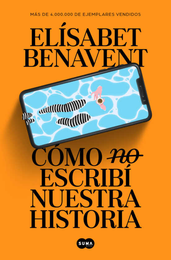 COMO (NO) ESCRIBI NUESTRA HISTORIA - ELISABET BENAVENT