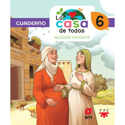 LA CASA DE TODOS 6 CUADERNO