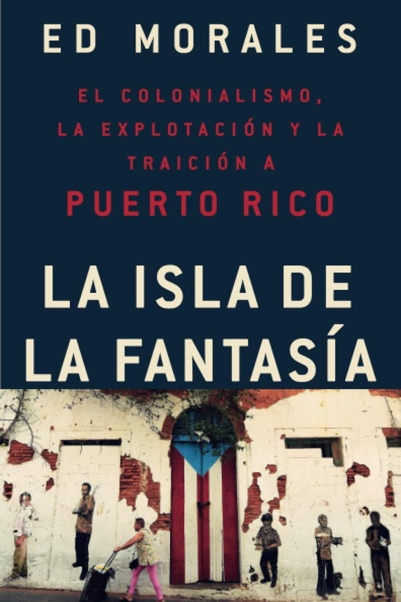 LA ISLA DE LA FANTASIA - ED MORALES