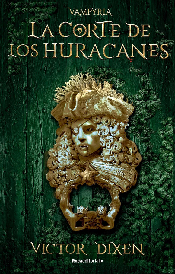 LA CORTE DE LOS HURACANES - VICTOR DIXEN