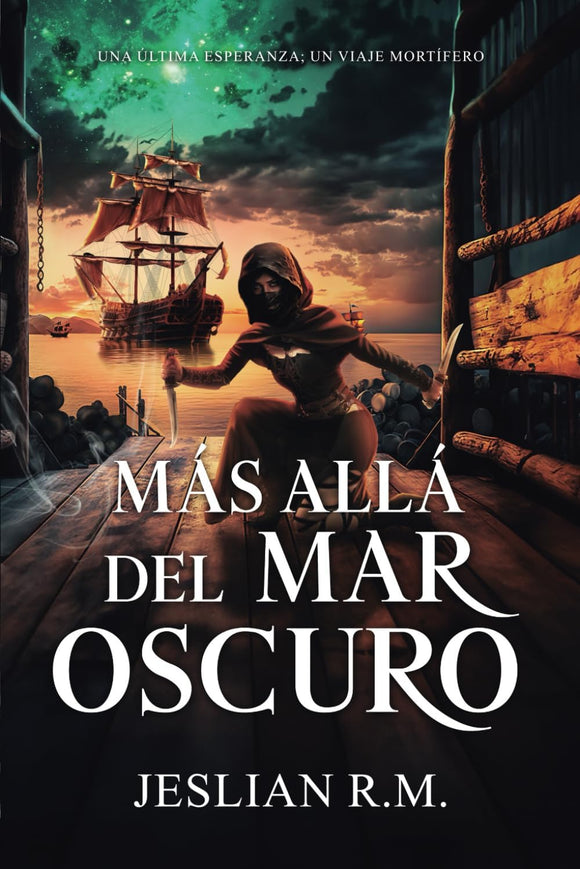 MAS ALLA DEL MAR OSCURO - JESLIAN R.M.
