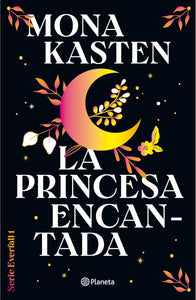 LA PRINCESA ENCANTADA - MONA KASTEN