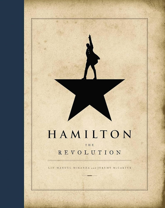 HAMILTON THE REVOLUTION - LIN MANUEL MIRANDA