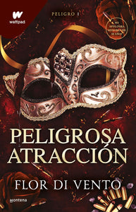 PELIGROSA ATRACCION PELIGRO 1 - FLOR DI VENTO