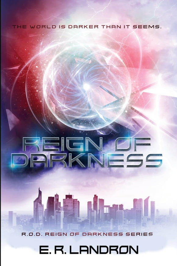 REIGN OF DARKNESS 1 - E.R. LANDRON