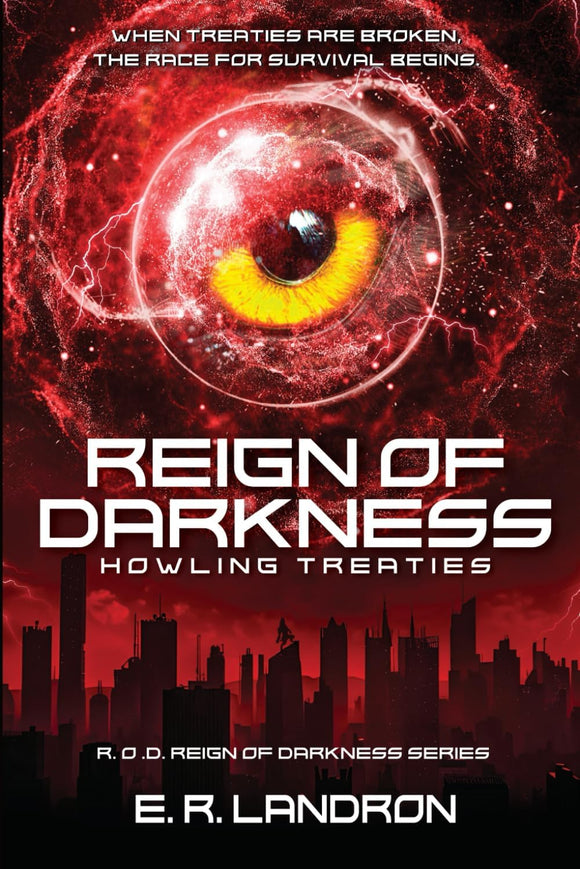 REIGN OF DARKNESS 2 HOWLING TREATIES - E.R. LANDRON