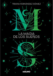 LA MAGIA DE LOS SUEÑOS - TRIANA FERNANDEZ GOMEZ