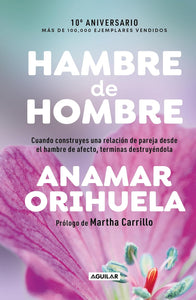 HAMBRE DE HOMBRE - ANAMAR ORIHUELA