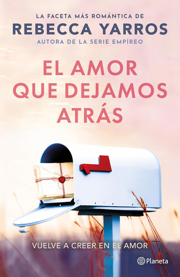 EL AMOR QUE DEJAMOS ATRAS - REBECCA YARROS