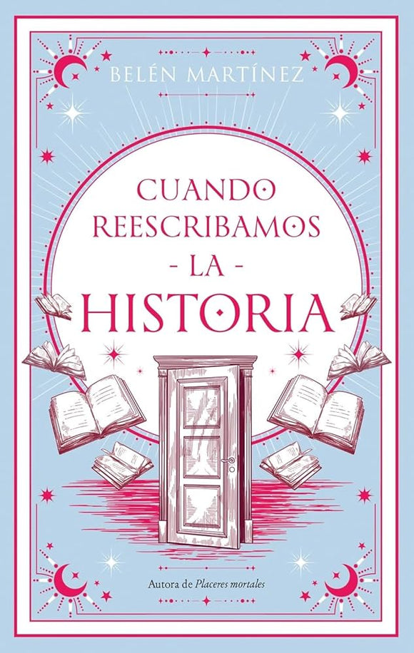CUANDO REESCRIBAMOS LA HISTORIA - BELEN MARTINEZ