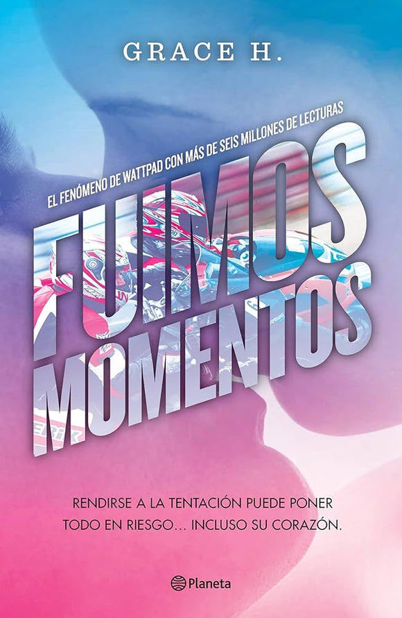 FUIMOS MOMENTOS - GRACE H.