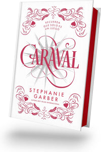 CARAVAL EDICION LIMITADA - STEPHANIE GARBER
