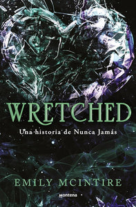 WRETCHED UNA HISTORIA DE NUNCA JAMAS - EMILY MCINTIRE