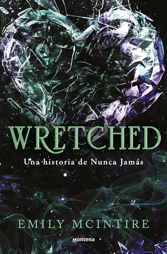 WRETCHED UNA HISTORIA DE NUNCA JAMAS - EMILY MCINTIRE