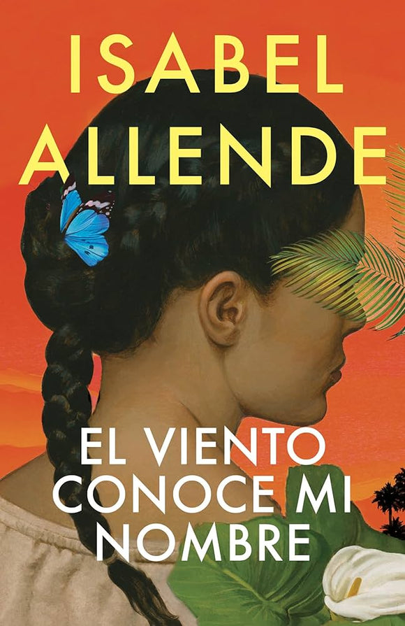 EL VIENTO CONOCE MI NOMBRE - ISABEL ALLENDE
