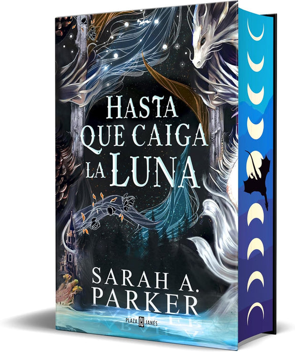 HASTA QUE CAIGA LA LUNA - SARAH A. PARKER