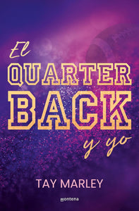 EL QUARTERBACK Y YO - TAY MARLEY