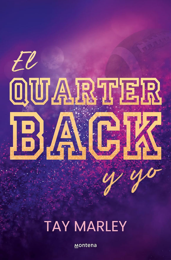 EL QUARTERBACK Y YO - TAY MARLEY
