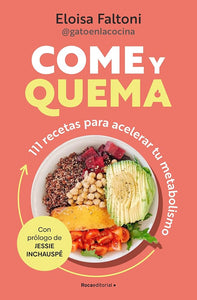COME Y QUEMA - ELOISA FALTONI