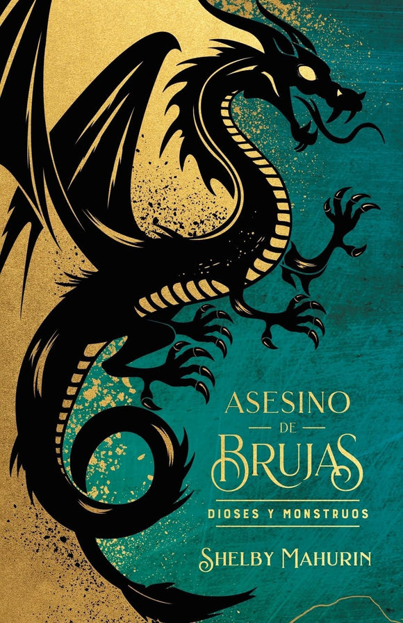 ASESINO DE BRUJAS 3 DIOSES Y MONSTRUOS EDICION LIMITADA - SHELBY MAHURIN