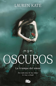 OSCUROS 3 LA TRAMPA DEL AMOR - LAUREN KATE