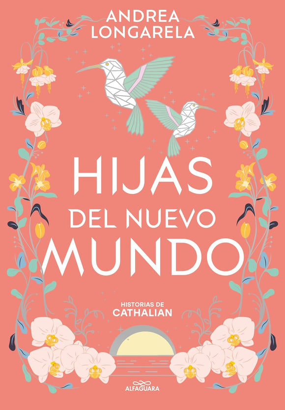 HIJAS DEL NUEVO MUNDO - ANDREA LONGARELA
