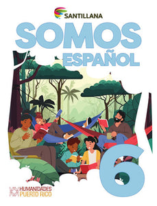ESPAÑOL 6 SOMOS TEXTO