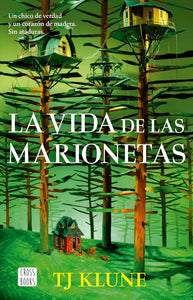 LA VIDA DE LAS MARIONETAS - TJ KLUNE