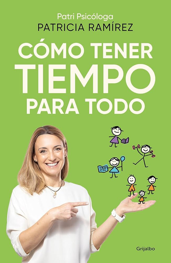 COMO TENER TIEMPO PARA TODO - PATRICIA RAMIREZ